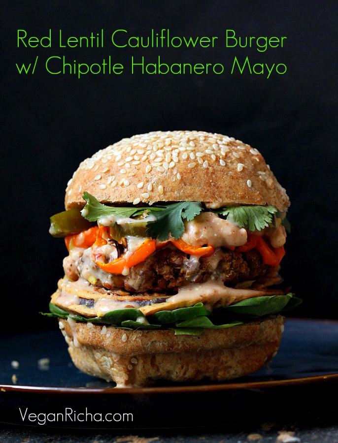 Lentil Cauliflower Burger with Chipotle habanero Mayo and 35 Vegan Veggie Burger Recipes | VeganRicha.com