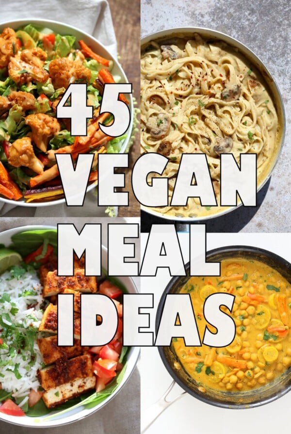 45 Healthy Vegan Meals for Veganuary or any time of the Year. Easy Vegan Meal Ideas. Weeknight Dinners. Many are 1 Pot. Gluten-free and Soy-free Options.  #veganricha | VeganRicha.com