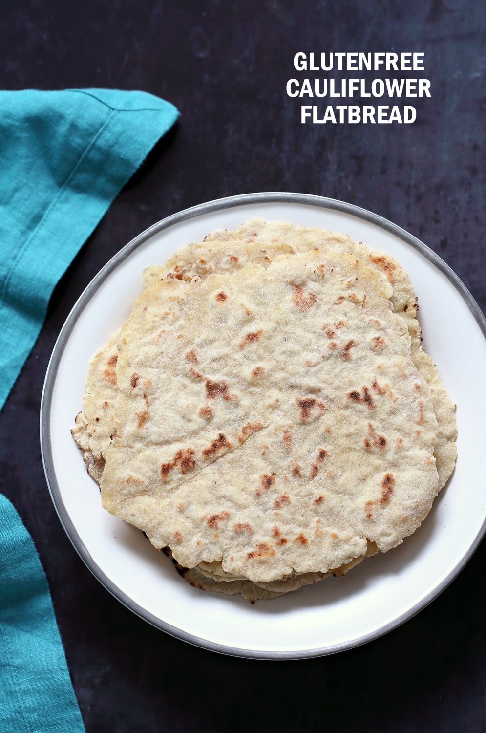 Gluten-free Cauliflower flatbread. This 7 Ingredient Gluten free flatbread is also grain-free, nut-free and soy-free. It is soft and great for tacos and wraps. Add herbs of choice. Vegan Yeastfree Recipe