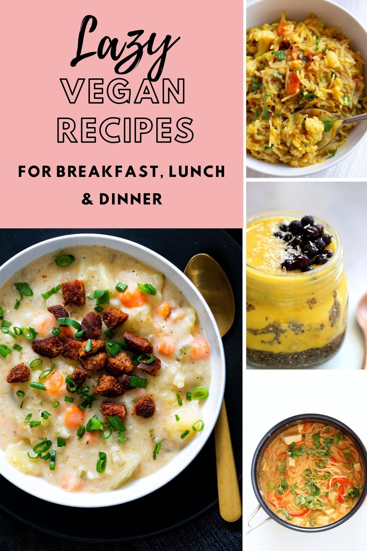 a collage of easy and cheap vegan lazy dinners